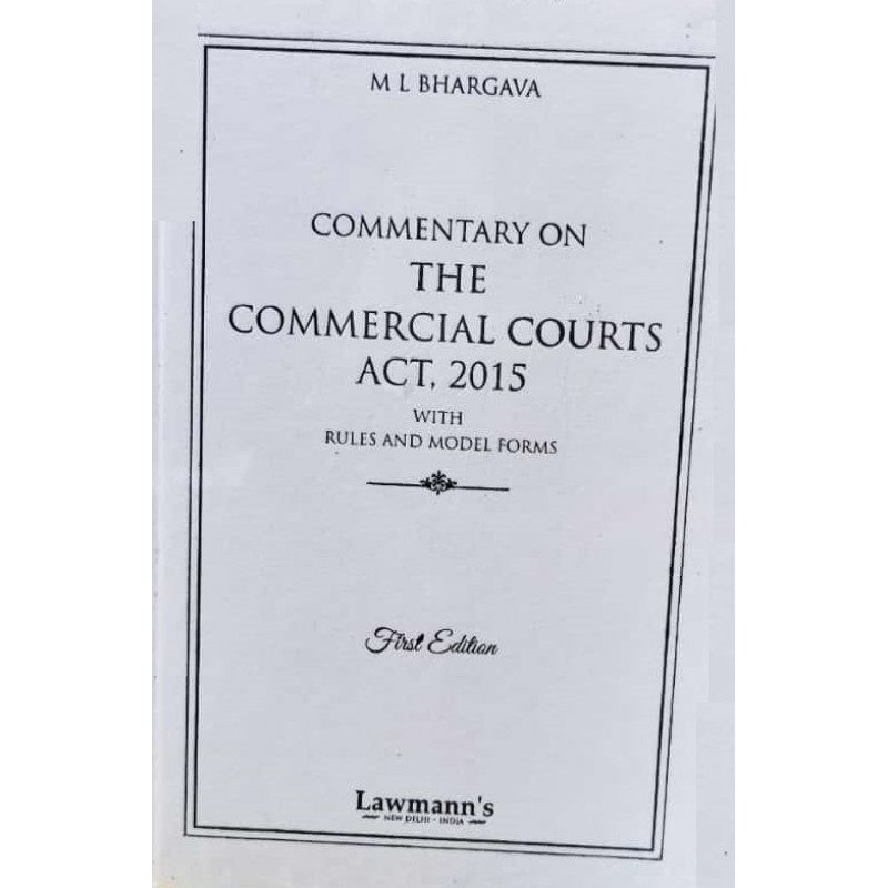 lawmann-s-commentary-on-the-commercial-courts-act-2015-with-rules